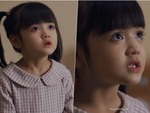 Phát sốt với vẻ đáng yêu của sao nhí 5 tuổi làm nữ chính phim 'Đừng làm mẹ cáu'