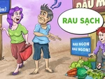 Nhà gần chợ đầu mối vẫn đi lên siêu thị mua rau... chợ đầu mối giá gấp năm, bảy lần