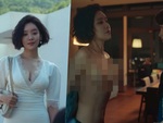 Cảnh bán nude táo bạo ‘The Glory’, lột áo lộ ngực chỉ là ‘fake’