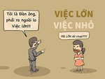 Đàn ông, phụ nữ và chuyện 'việc lớn, việc nhỏ'