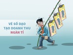 Vé số dạo tạo doanh thu ngàn tỉ