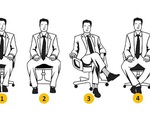 Tư thế ngồi bộc lộ phẩm chất của bạn