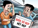 Biển số đẹp... hết đẹp