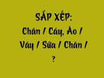 Thử tài tiếng Việt: Sắp xếp các từ sau thành câu có nghĩa (P159)