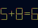 Thử tài IQ: Di chuyển một que diêm để 5+8=6 thành phép tính đúng