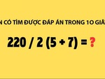 Câu đố IQ: Chỉ 2% người chơi giải đúng trong 10 giây, còn bạn?