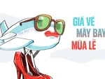 Giá vé máy bay 'sang chảnh' dịp nghỉ lễ