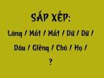 Thử tài tiếng Việt: Sắp xếp các từ sau thành câu có nghĩa (P76)