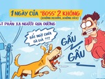 Chó thả rông: Một ngày của boss 'hai không'