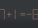 Thử tài IQ: Di chuyển hai que diêm để 7+1=-8 thành phép tính đúng