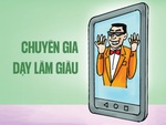 Chuyên gia dạy làm giàu... có giàu không?