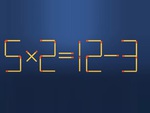 Thử tài IQ: Di chuyển một que diêm để 5x2=12-3 thành phép tính đúng