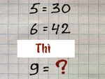 Câu đố IQ: Nếu 2=6 và 3=12 thì 9=?