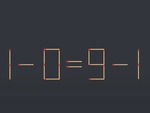 Thử tài IQ: Di chuyển một que diêm để 1-0=9-1 thành phép tính đúng