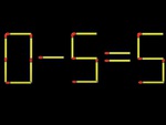 Thử tài IQ: Di chuyển một que diêm để 0-5=5 thành phép tính đúng