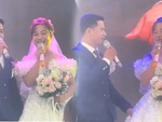Cô dâu chú rể song ca 'vợ chồng son' cực ngọt