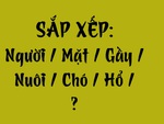 Thử tài tiếng Việt: Sắp xếp các từ sau thành câu có nghĩa (P139)