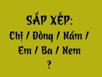 Thử tài tiếng Việt: Sắp xếp các từ sau thành câu có nghĩa (P122)