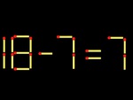 Thử tài IQ: Di chuyển một que diêm để 18-7=7 thành phép tính đúng