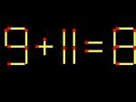 Thử tài IQ: Di chuyển một que diêm để 9+11=8 thành phép tính đúng