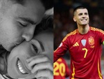 Morata và vợ 'gương vỡ lại lành' sau 5 tháng chia tay