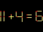 Thử tài IQ: Di chuyển một que diêm để 11+4=6 thành phép tính đúng