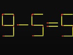 Thử tài IQ: Di chuyển một que diêm để 9-5=5 thành phép tính đúng