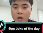 'Joke of the day' là gì mà người lớn cũng muốn biết?