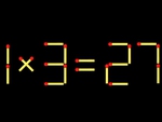 Thử tài IQ: Di chuyển một que diêm để 1x3=27 thành phép tính đúng