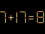 Thử tài IQ: Di chuyển một que diêm để 7+17=8 thành phép tính đúng