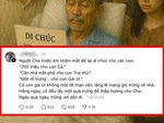 Té ngửa với câu chuyện người cha để lại di chúc đang viral trên mạng