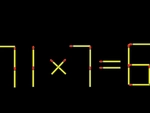 Thử tài IQ: Di chuyển một que diêm để 71x7=6 thành phép tính đúng