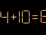 Thử tài IQ: Di chuyển một que diêm để 4+10=6 thành phép tính đúng