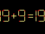 Thử tài IQ: Di chuyển một que diêm để 19+9=19 thành phép tính đúng