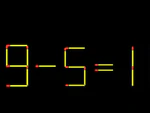 Thử tài IQ: Di chuyển một que diêm để 9-5=11 thành phép tính đúng