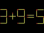 Thử tài IQ: Di chuyển một que diêm để 3+9=5 thành phép tính đúng