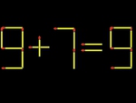 Thử tài IQ: Di chuyển một que diêm để 9+7=9 thành phép tính đúng