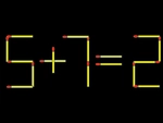 Thử tài IQ: Di chuyển một que diêm để 5+7=2 thành phép tính đúng