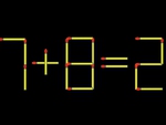Thử tài IQ: Di chuyển một que diêm để 7+8=2 thành phép tính đúng