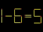 Thử tài IQ: Di chuyển một que diêm để 1-6=5 thành phép tính đúng