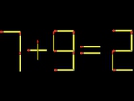 Thử tài IQ: Di chuyển một que diêm để 7+9=2 thành phép tính đúng