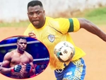'Quái vật' võ đài Ngannou trở thành tiền đạo bóng đá