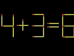 Thử tài IQ: Di chuyển một que diêm để 4+3=6 thành phép tính đúng