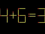 Thử tài IQ: Di chuyển một que diêm để 4+6=3 thành phép tính đúng