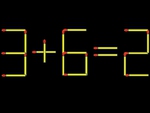 Thử tài IQ: Di chuyển một que diêm để 3+6=2 thành phép tính đúng
