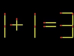 Thử tài IQ: Di chuyển một que diêm để 1+1=3 thành phép tính đúng