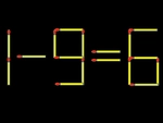 Thử tài IQ: Di chuyển một que diêm để 1-9=6 thành phép tính đúng