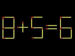 Thử tài IQ: Di chuyển một que diêm để 8+5=6 thành phép tính đúng