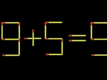 Thử tài IQ: Di chuyển một que diêm để 9+5=9 thành phép tính đúng
