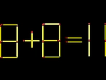 Thử tài IQ: Di chuyển một que diêm để 8+8=11 thành phép tính đúng